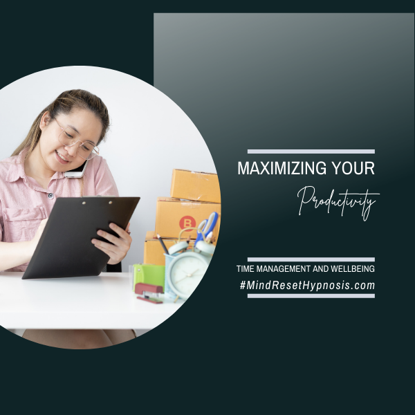 Maximise Your Productivity